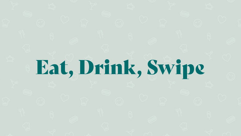 A light green image with turquoise lettering of the logo for Eat, Drink, Swipe